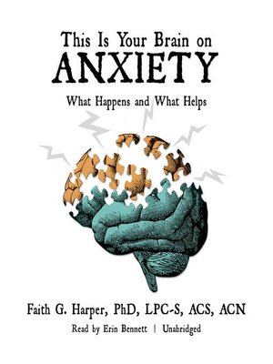 cover image of This Is Your Brain on Anxiety